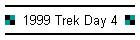 1999 Trek Day 4