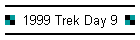 1999 Trek Day 9