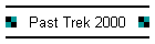 Past Trek 2000