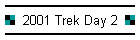 2001 Trek Day 2