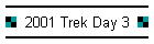 2001 Trek Day 3